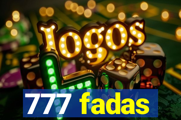 777 fadas